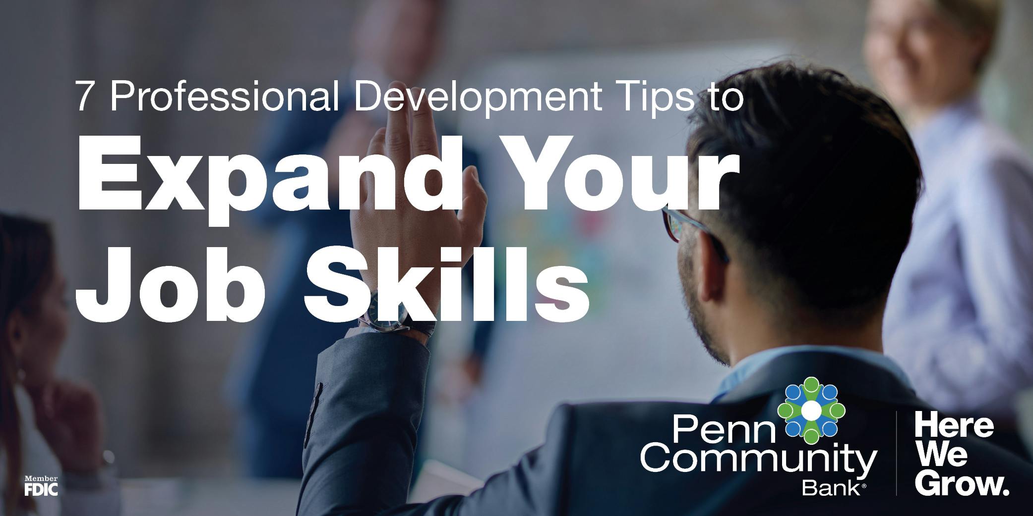 Proffessional Development Tips 7 Professional Development Tips to Expand Your Job Skills - Penn ...
