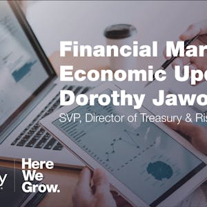 Financial Markets & Economic Update by Dorothy Jaworski